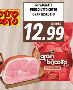 Big Food Rovagnati prosciutto cotto gran biscotto offerta