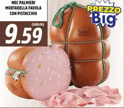 Big Food Mec palmieri mortadella favola con pistacchio offerta