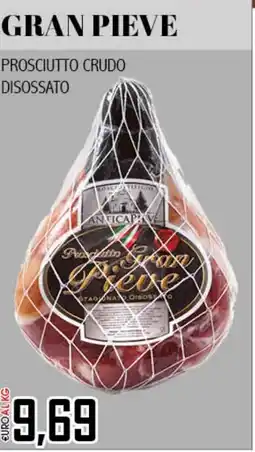 Big Food Gran pieve prosciutto crudo disossato offerta