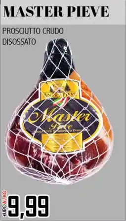 Big Food Master pieve prosciutto crudo disossato offerta