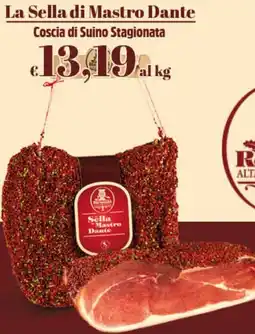 Big Food Renzini La Sella di Mastro Dante Coscia di Suino Stagionata offerta