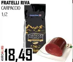 Big Food Fratelli riva carpaccio 1/2 offerta
