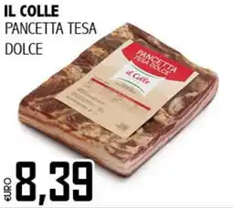 Big Food Il colle pancetta tesa dolce offerta