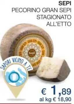 Sepi pecorino gran sepi stagionato all'etto