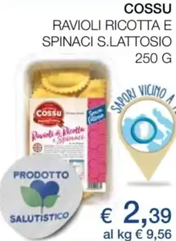 Coop Cossu ravioli ricotta e bottarga grattugiata spinaci s.lattosio offerta