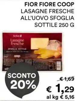 Coop Fior fiore coop lasagne fresche all'uovo sfoglia sottile offerta