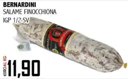 Big Food Bernardini salame finocchiona IGP offerta
