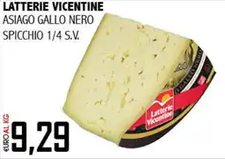 Big Food Latterie vicentine asiago gallo nero spicchio offerta