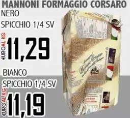 Big Food Mannoni formaggio corsaro nero spicchio offerta