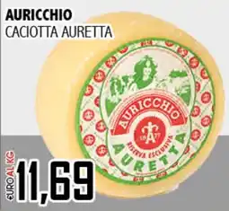 Big Food Auricchio caciotta auretta offerta