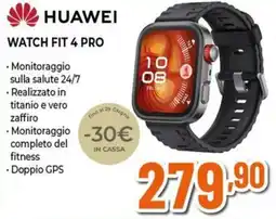 Expert Huawei watch fit 4 PRO offerta