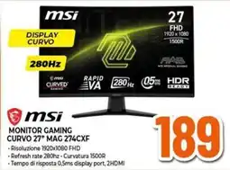 Expert msi MONITOR GAMING CURVO 27" MAG 274CXF offerta