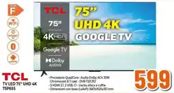 Expert TCL TV LED 75" UHD 4K 75P655 offerta