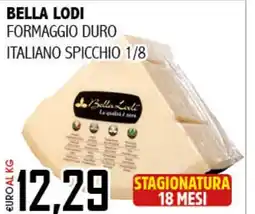 Big Food Bella lodi formaggio duro italiano spicchio 1/8 offerta
