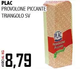Plac provolone piccante triangolo sv