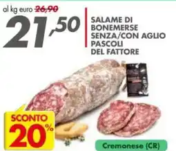 Italmark Salame di bonemerse senza/con aglio pascoli del fattore offerta