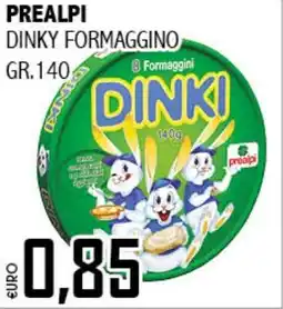 Prealpi dinky formaggino