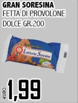 Big Food Gran soresina fetta di provolone dolce offerta