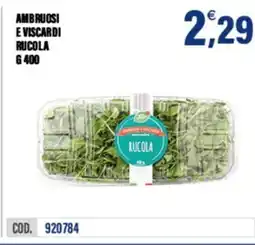Adhoc Ambruosi e viscardi rucola offerta