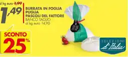 Italmark Burrata in foglia puglia pascoli del fattore banco TAGLIO offerta