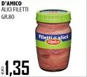 Big Food D'amico alici filetti offerta