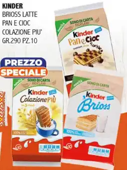 Big Food Kinder brioss latte pan e cioc colazione piu' offerta