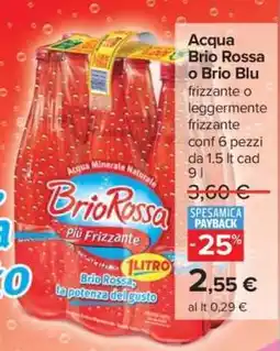 Carrefour Acqua Brio Rossa o Brio Blu offerta