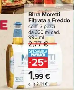 Carrefour Birra Moretti Filtrata a Freddo offerta