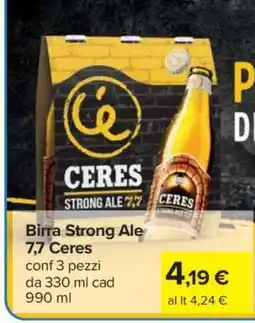 Carrefour BIRRA STRONG ALE 7,7 CERES offerta