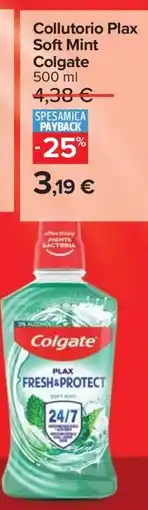 Carrefour Collutorio Plax Soft Mint Colgate offerta