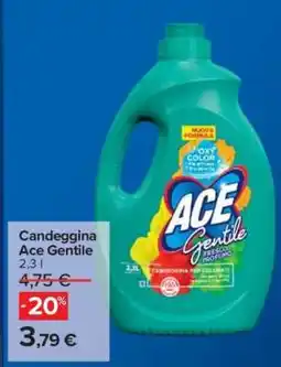 Carrefour Candeggina Ace Gentile offerta