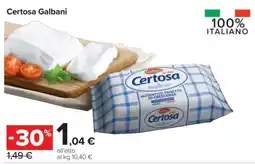 Carrefour CERTOSA GALBANI offerta