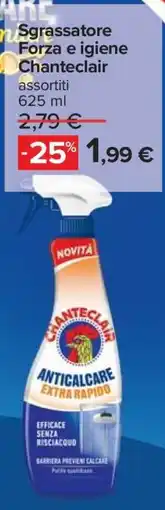 Carrefour Sgrassatore Forza e igiene Chanteclair offerta