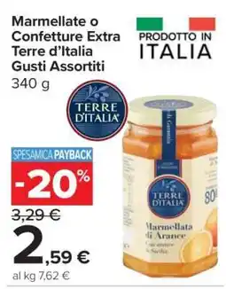 Carrefour Marmellate o Confetture Extra Terre d’Italia Gusti Assortiti offerta