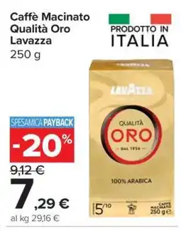 Carrefour Caffè Macinato Qualità Oro Lavazza offerta