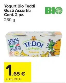 Carrefour Yogurt Bio Teddi Gusti Assortiti Conf. 2 pz offerta