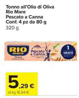 Carrefour Tonno all’Olio di Oliva Rio Mare offerta