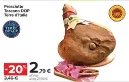 Carrefour Prosciutto Toscano DOP Terre d’Italia offerta