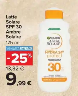 Carrefour Latte Solare SPF 30 Ambre Solaire offerta