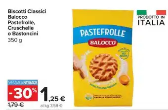 Carrefour Biscotti Classici Balocco Pastefrolle, Cruschelle o Bastoncini offerta