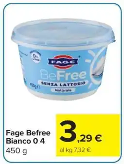 Carrefour Fage Befree Bianco 0 4 offerta