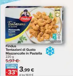 Carrefour Findus Tentazioni di Gusto Mazzancolle in Pastella offerta