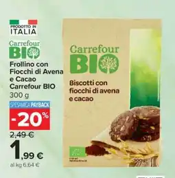 Carrefour Frollino con Fiocchi di Avena e Cacao Carrefour BIO offerta