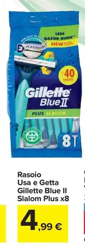 Carrefour Rasoio Usa e Getta Gillette Blue II Slalom Plus x8 offerta