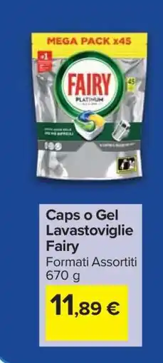 Carrefour Caps o Gel Lavastoviglie Fairy offerta