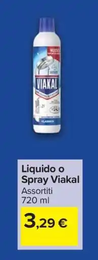 Carrefour Liquido o Spray Viakal offerta