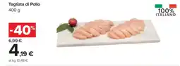 Carrefour Tagliata di Pollo offerta