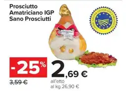 Carrefour Prosciutto Amatriciano IGP Sano Prosciutti offerta