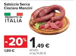 Carrefour Salsiccia Secca Ciociara Mancini offerta