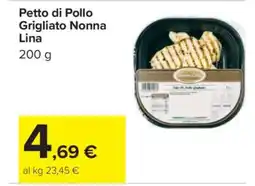 Carrefour PETTO DI POLLO GRIGLIATO NONNA LINA offerta